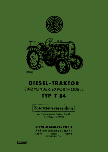 Steyr Diesel-Traktor Einzylinder-Exportmodell Typ T 84 Zusatzteileverzeichnis