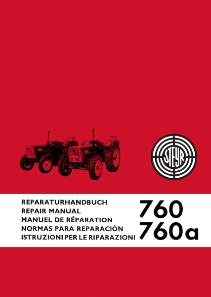 Steyr 760 und 760a Traktor Reparaturanleitung