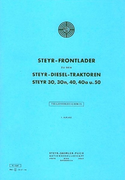 Steyr Frontlader zu den Diesel-Traktoren 30, 30n, 40, 40a und 50 Teileverzeichnis