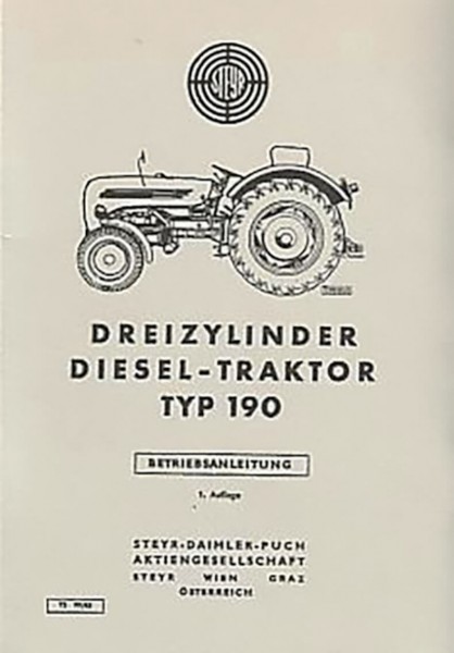 Steyr Dreizylinder Diesel-Traktor Typ 190 Betriebsanleitung