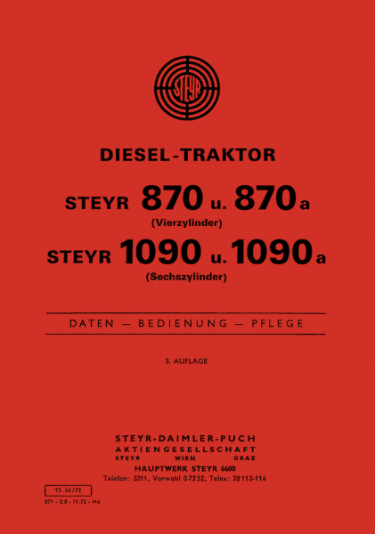Steyr Traktor 870 und 1090 Betriebsanleitung