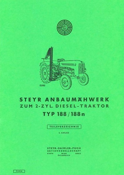Steyr Anbaumähwerk zum 2-Zylinder Diesel-Traktor Typ 188 und 188n Teileverzeichnis