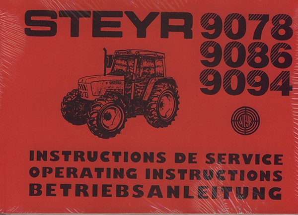 Steyr Traktor 9078, 9086 und 9094, Betriebsanleitung