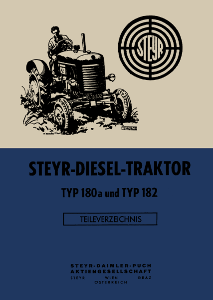 Steyr Diesel-Traktor Typ 180a und Typ 182 Teileverzeichnis