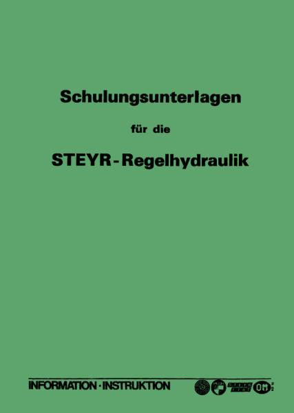 STEYR - Schulungsunterlagen für Regelhydraulik