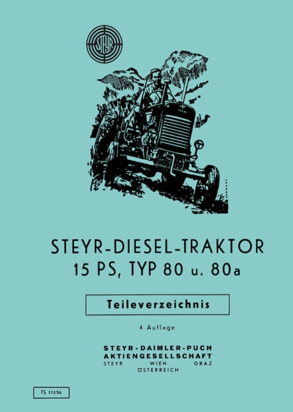 Steyr 80 und 80a - 15 PS Traktor Ersatzteilkatalog