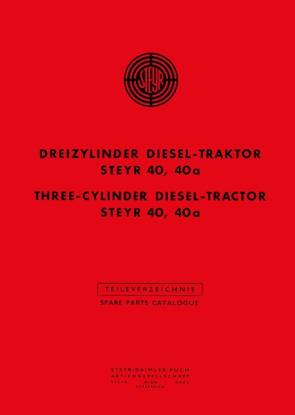 STEYR - Parts list three-cylinder diesel tractor 40, 40a