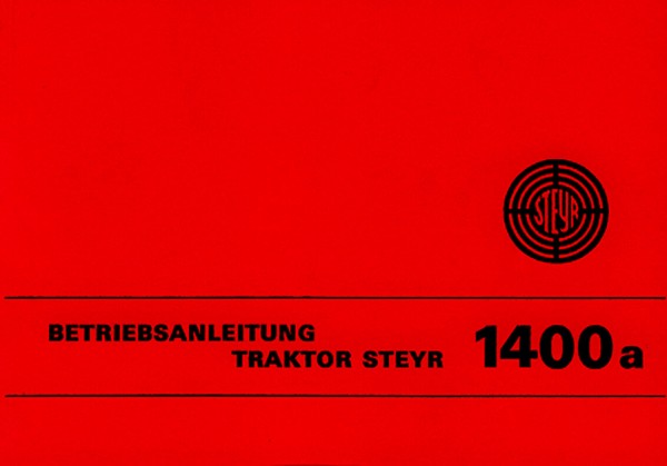 Steyr Traktor 1400a Betriebsanleitung