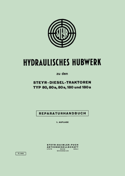84 STEYR Teileverzeichnis Hydraulisches Hubwerk zu den Traktoren Typen 80 86 