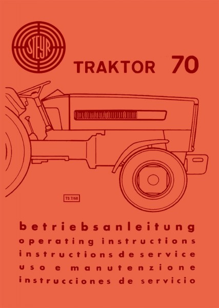 Steyr Traktor 70 Betriebsanleitung