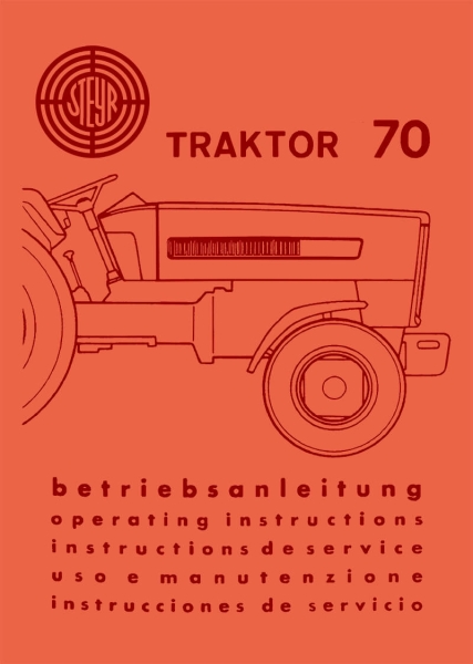 Steyr 70 Traktor Betriebsanleitung