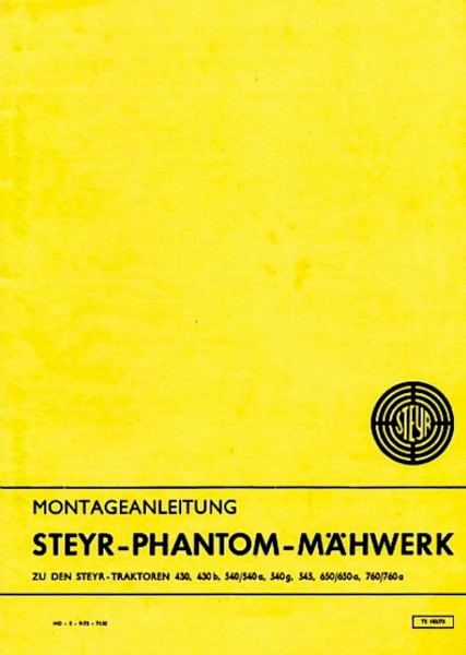 Steyr Phantom-Mähwerk für 430, 430b, 540, 540a, 545, 650, 650a, 760, 760a Montageanleitung