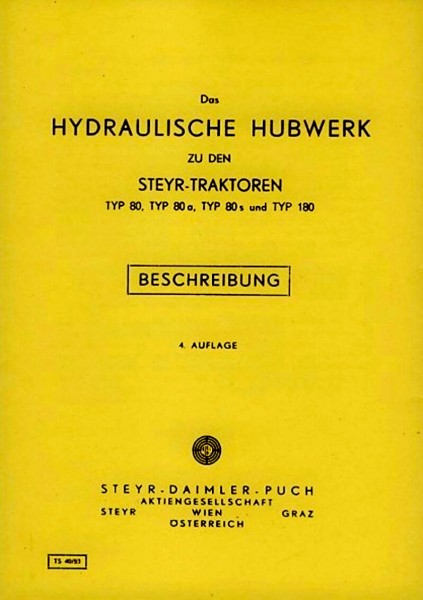 Steyr Hydraulisches Hubwerk zu Typen 80, 80a, 80s, 180 Beschreibung