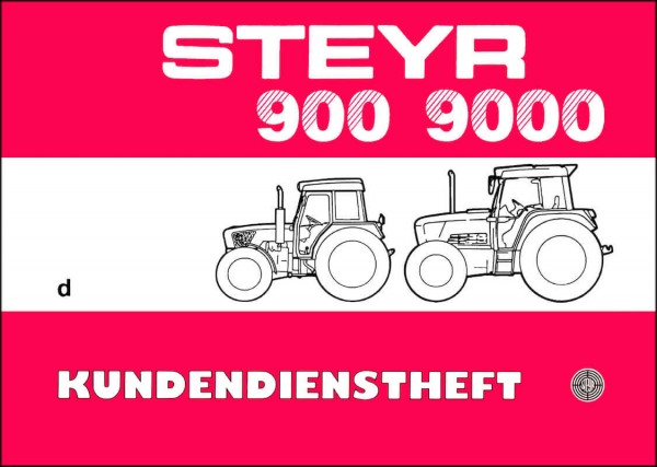 Steyr Traktoren 900 und 9000 Kundendienstheft