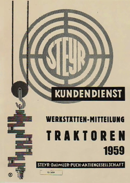 Steyr Kundendienst Werkstätten-Mitteilung Traktoren 1959