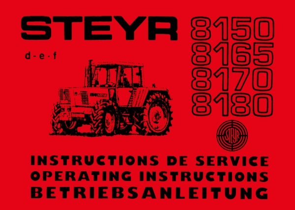 STEYR - Operating instructions 8150, 8165, 8170 and 8180