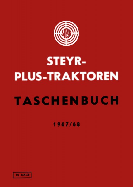 Steyr Plus-Traktoren Taschenbuch 1967/68