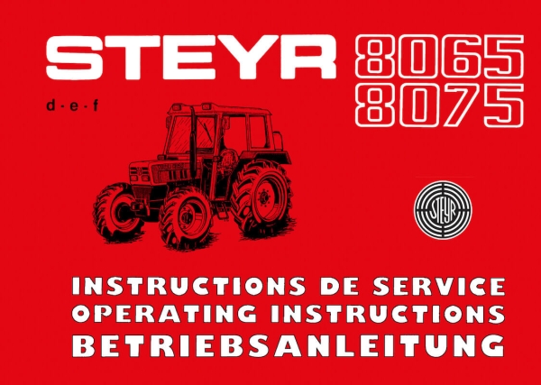 STEYR - Operating instructions 8065 and 8075