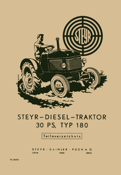 Steyr Diesel-Traktor 30 PS Typ 180 Teileverzeichnis