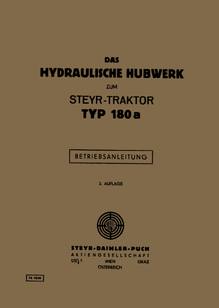 Steyr Hydraulisches Hubwerk zum Traktor Typ 180a Betriebsanleitung