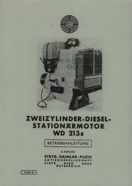 Steyr 2-Zylinder-Diesel Stationärmotor WD 213s, Betriebsanleitung