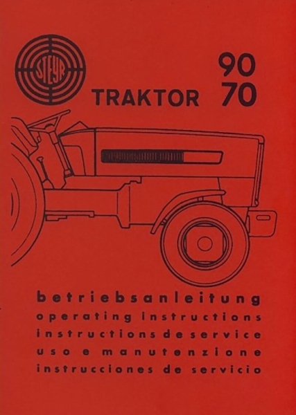 Steyr 70 und 90 Traktor Betriebsanleitung