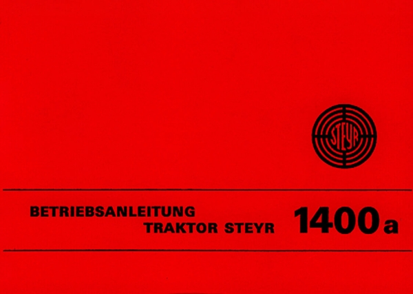 Steyr 1400a Traktor Betriebsanleitung